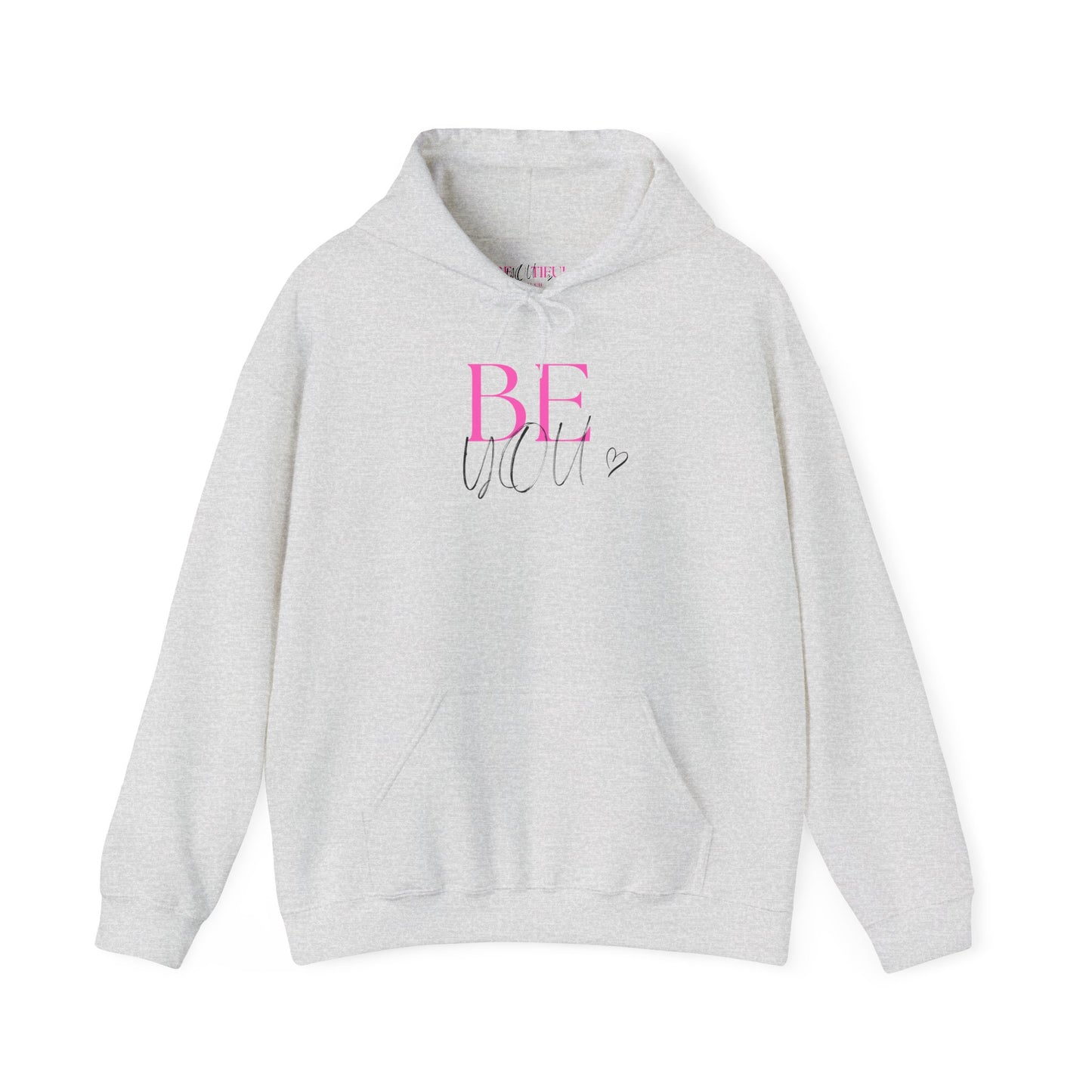 BE YOU Hoodie Sweatshirt