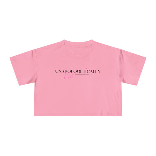 Unapologetically Me Women's Crop Tee