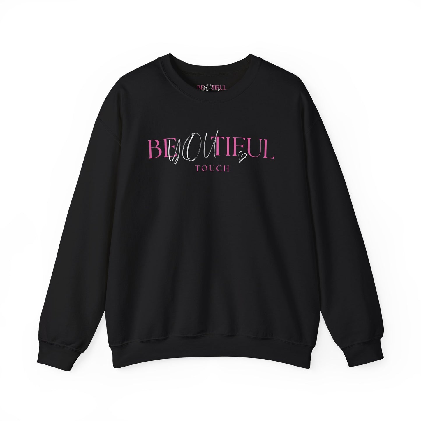 BeYOUtiful TOUCH Crewneck Sweatshirt