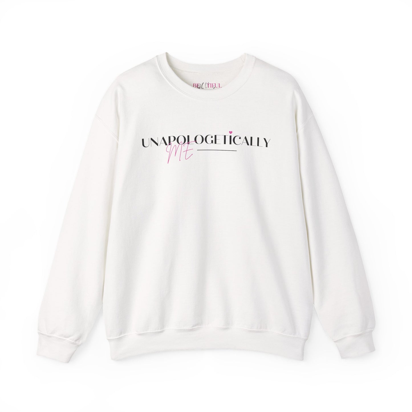Unapologetically Me Crewneck Sweatshirt
